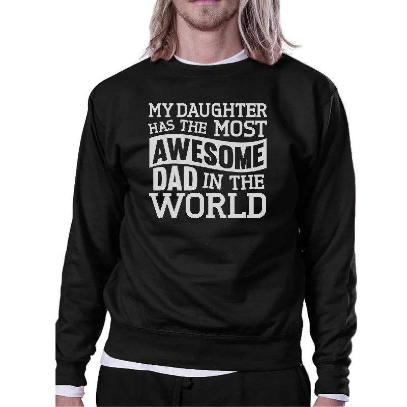 Weekend Wonders Await! The Most Awesome Dad Mens Crewneck Sweatshirt Perfect Gifts For Dad