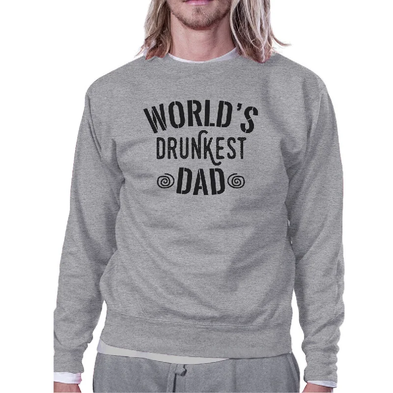 Weekend Deals That Wow World's Drunkest Dad Unisex Grey Sweatshirt Humorous Gifts For Dad