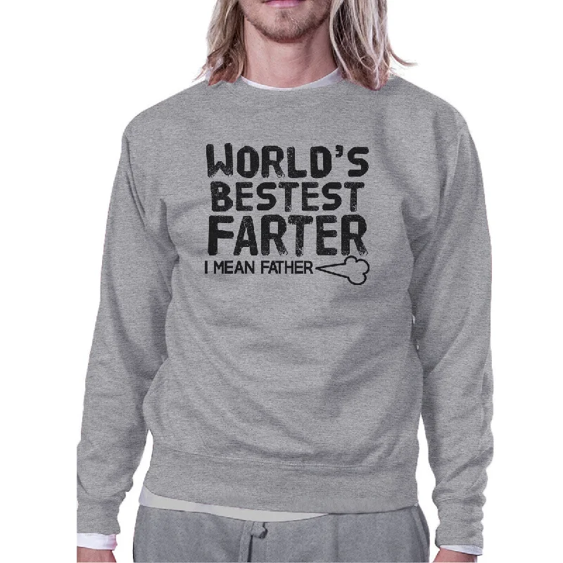 Weekend Savings Extravaganza World's Bestest Farter Unisex Grey Pullover Sweatshirt Gift For Dad