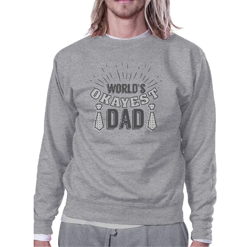 Weekend Bargains to Relish World's Okayest Dad Unisex Grey Vintage Style Sweatshirt For Dad